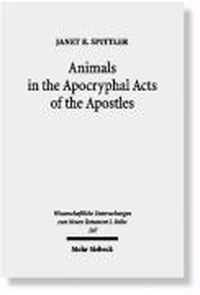 Animals in the Apocryphal Acts of the Apostles