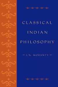 Classical Indian Philosophy