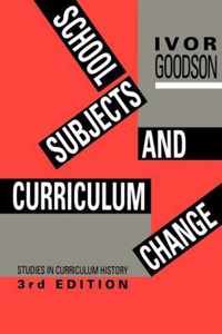 School Subjects and Curriculum Change