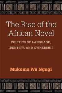 The Rise of the African Novel