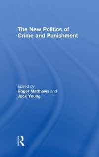 The New Politics of Crime and Punishment