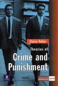 Theories of Crime and Punishment