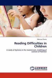 Reading Difficulties in Children