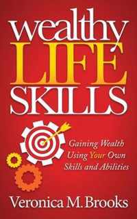 Wealthy Life Skills