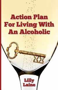 Action Plan for Living with an Alcoholic