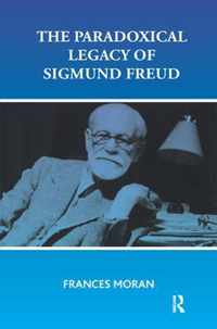 The Paradoxical Legacy of Sigmund Freud