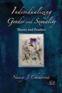 Individualizing Gender and Sexuality