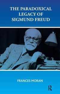 The Paradoxical Legacy of Sigmund Freud