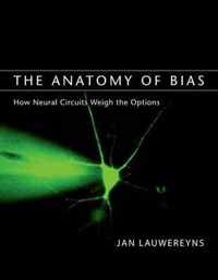 The Anatomy of Bias