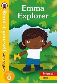 Emma Explorer - Read it yourself with Ladybird Level 0