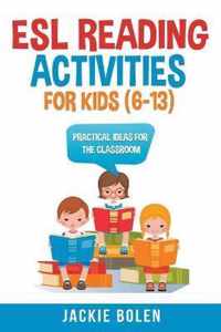 ESL Reading Activities For Kids (6-13)