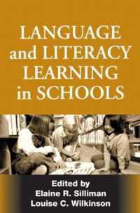 Language and Literacy Learning in Schools