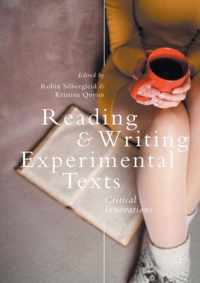 Reading and Writing Experimental Texts