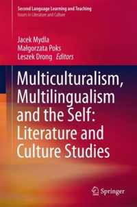 Multiculturalism, Multilingualism and the Self