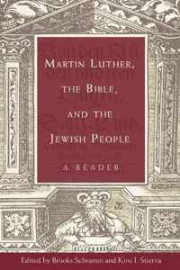 Martin Luther, the Bible, and the Jewish People