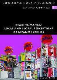 Reading Manga: Local and Global Perceptions of Japanese Comics