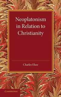 Neoplatonism in Relation to Christianity