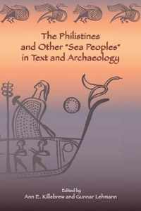 The Philistines and Other  Sea Peoples  in Text and Archaeology