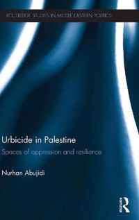 Urbicide in Palestine