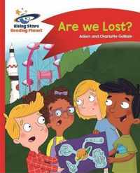 Reading Planet - Are we Lost? - Red B