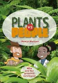 Reading Planet KS2 - Plants vs People - Level 2