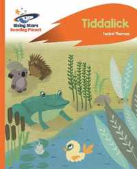 Reading Planet - Tiddalick - Orange