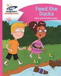 Reading Planet - Feed the Ducks - Pink B