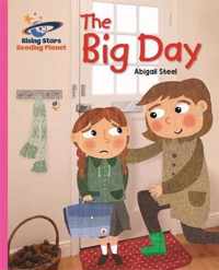 Reading Planet - The Big Day - Pink B