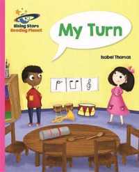 Reading Planet - My Turn - Pink B