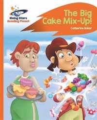 Reading Planet - The Big Cake Mix-Up! - Orange