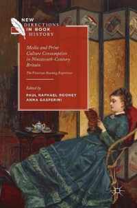 Media and Print Culture Consumption in Nineteenth-Century Britain