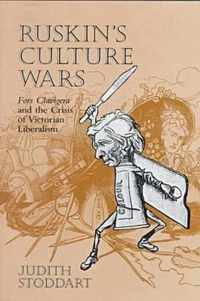 Ruskin's Culture Wars