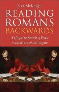 Reading Romans Backwards