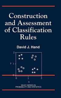 Construction And Assessment Of Classification Rules