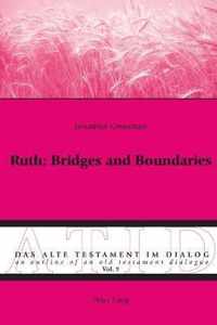 Ruth: Bridges and Boundaries