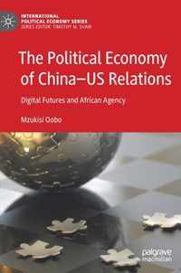 The Political Economy of China-US Relations