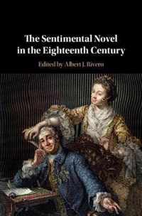 The Sentimental Novel in the Eighteenth Century