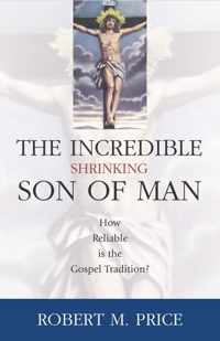 Incredible Shrinking Son of Man