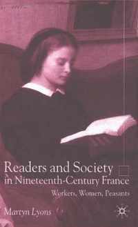 Readers and Society in Nineteenth Century France