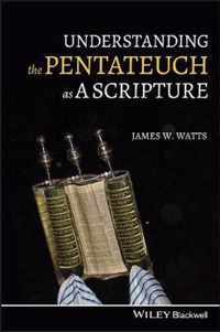 Understanding the Pentateuch as a Scripture