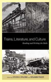 Trains, Literature, and Culture