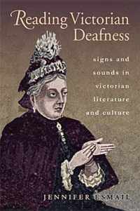 Reading Victorian Deafness