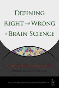 Defining Right and Wrong in Brain Science