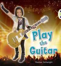 Bug Club  Guided Non Fiction Year 1 Blue C Play the Guitar