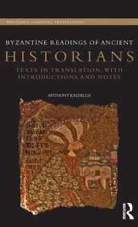 Byzantine Readings of Ancient Historians