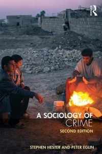 A Sociology of Crime