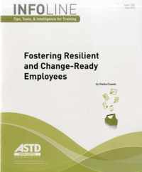 Fostering Resilient and Change-Ready Employees