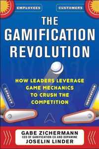 The Gamification Revolution