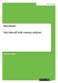 Safe take-off with runway analyses