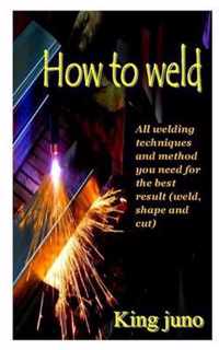 How to Weld